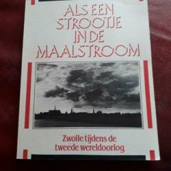 Zwolle tijdens de tweede wereldoorlog