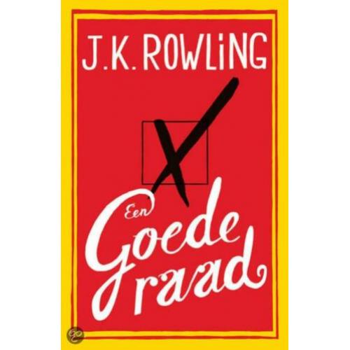 Boek: Een Goede Raad van J.K. Rowling (Harry Potter auteur)