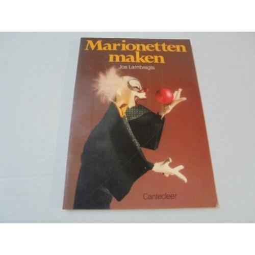 Marionetten maken. Jos Lambregts.