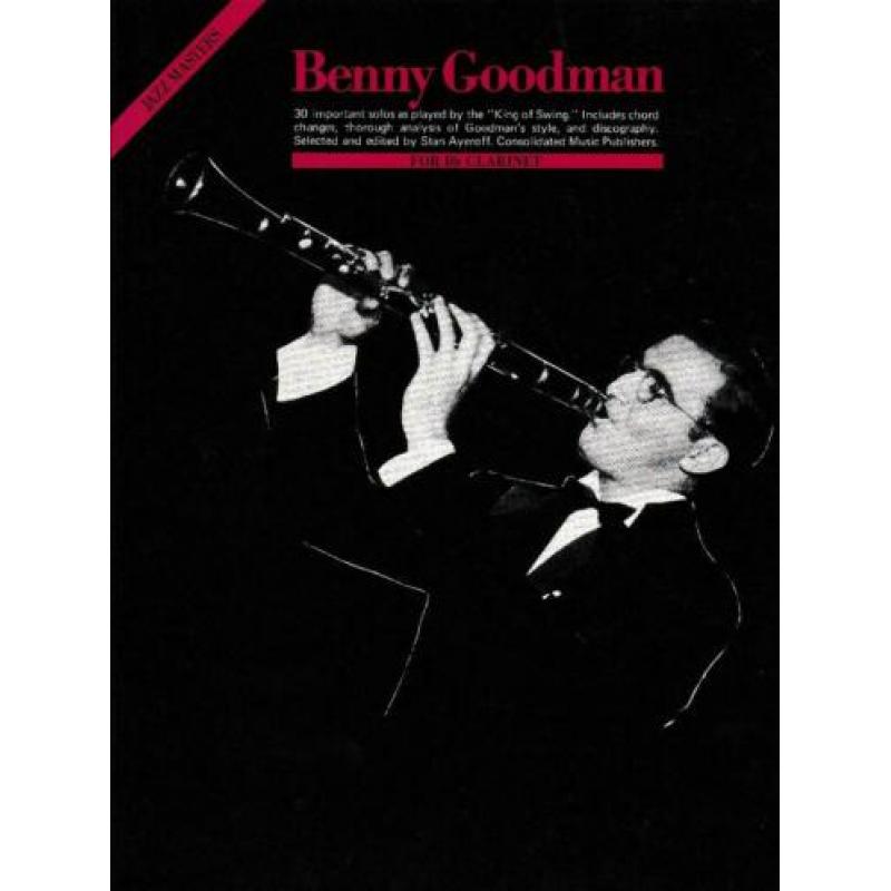 Benny Goodman Jazz Masters For Bb Clarinet (b641)