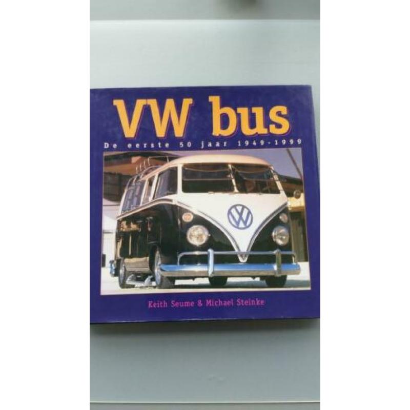 VW bus De eerste 50 jaar 1949 - 1999.