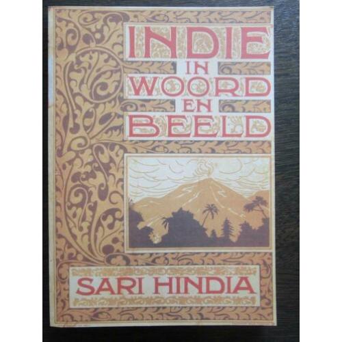 Indie in woord en beeld door Sari Hindia Ned. en Maleis