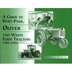 Hart-Parr, Oliver and White Farm Tractors 1901-1996